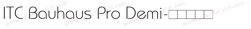 ITC Bauhaus Pro Demi字体转换